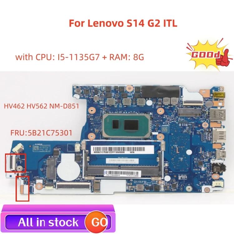  S14 G2 ITL Ʈ  HV462 HV562 NM-D851 , FRU:5B21C75301, CPU I5-1135G7 RAM 8G 100% ׽Ʈ ۾